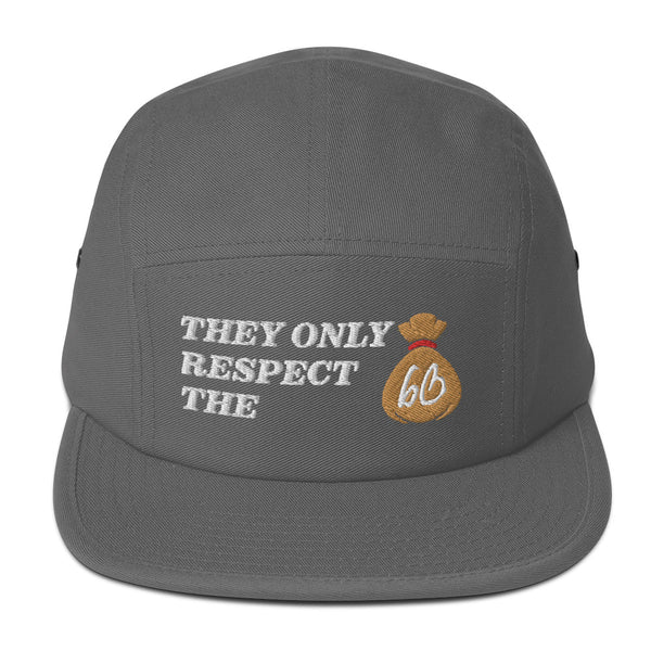 THEY ONLY RESPECT THE BAG Five Panel Hat