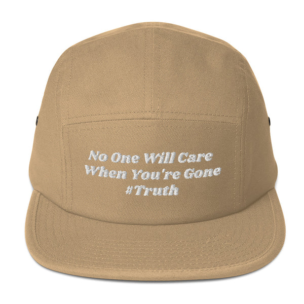 No One Cares #Truth Five Panel Hat