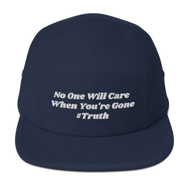 No One Cares #Truth Five Panel Hat