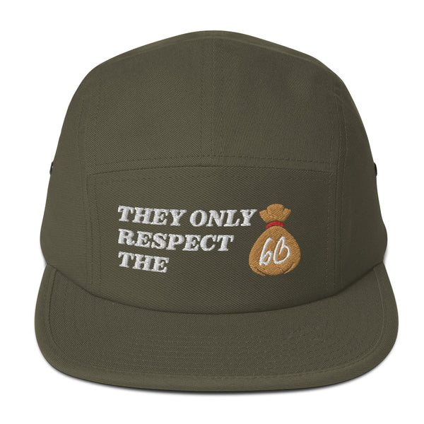 THEY ONLY RESPECT THE BAG Five Panel Hat