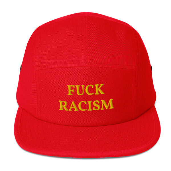 FUCK RACISM Five Panel Hat