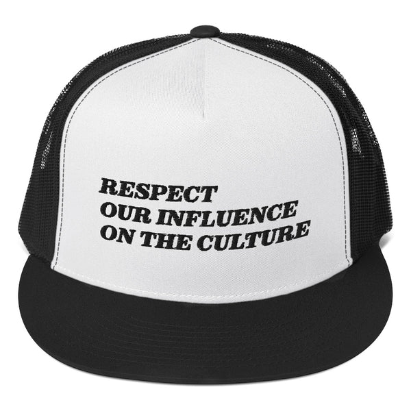 Respect Our Influence Trucker Hat