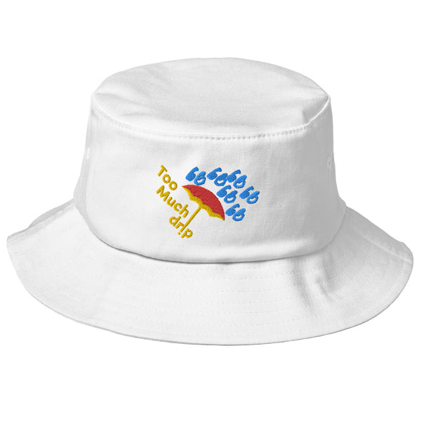 TOO MUCH DRIP Old School Bucket Hat