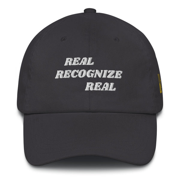 REAL RECOGNIZE REAL Dad Hat