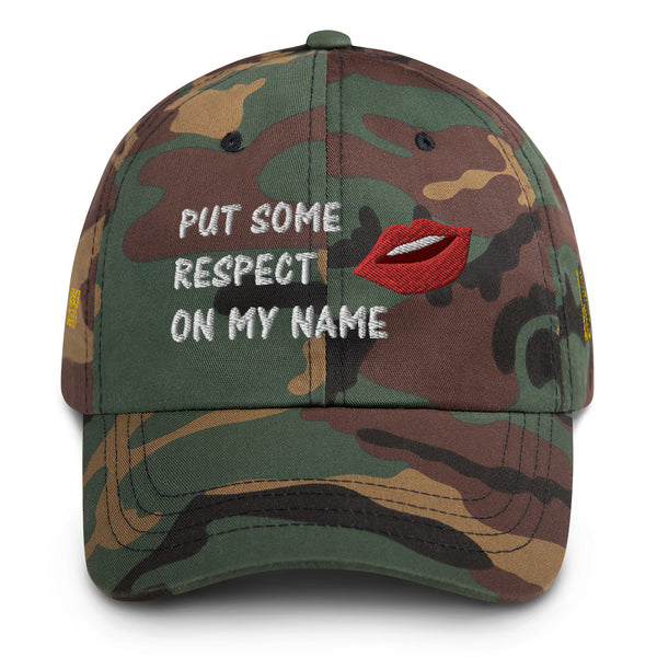 Put Some Respect On My Name Dad Hat