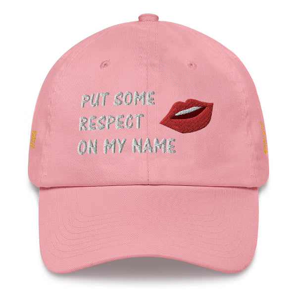 Put Some Respect On My Name Dad Hat