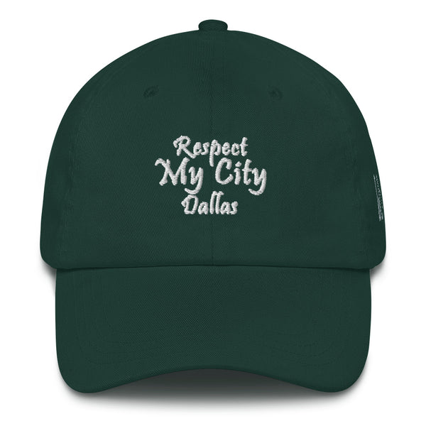 Respect My City Dallas Dad Hat