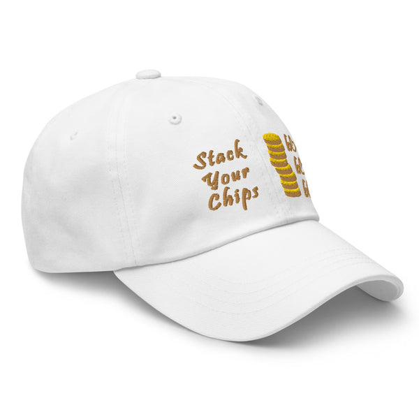 Stack Your Chips Dad Hat