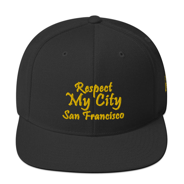 Respect My City San Francisco Snapback Hat