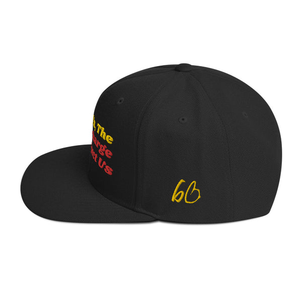 Pray For Us, The People Incharge Don't Respect Us Snapback Hat
