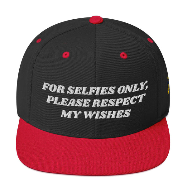 FOR SELFIES ONLY Snapback Hat