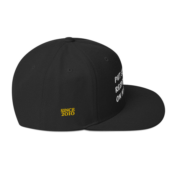 Put Some Respect On My Name Snapback Hat
