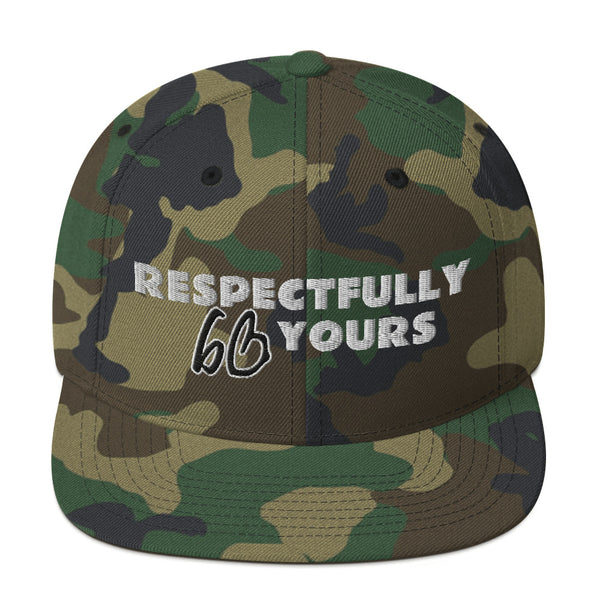 RESPECTFULLY YOURS Snapback Hat