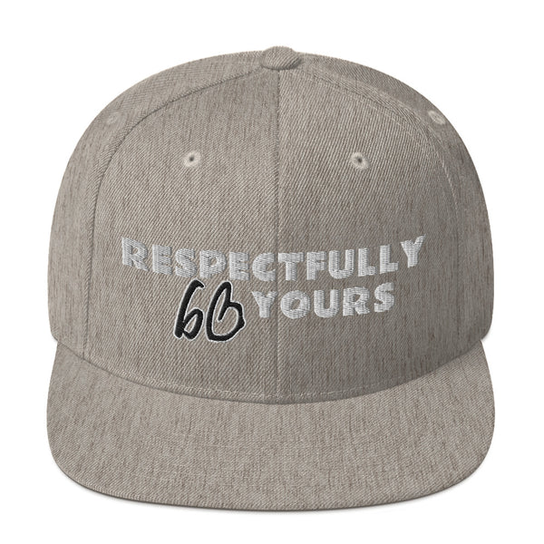 RESPECTFULLY YOURS Snapback Hat