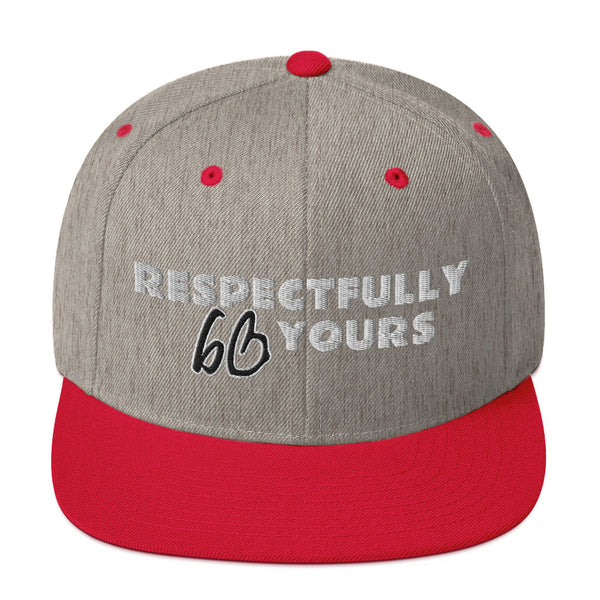 RESPECTFULLY YOURS Snapback Hat