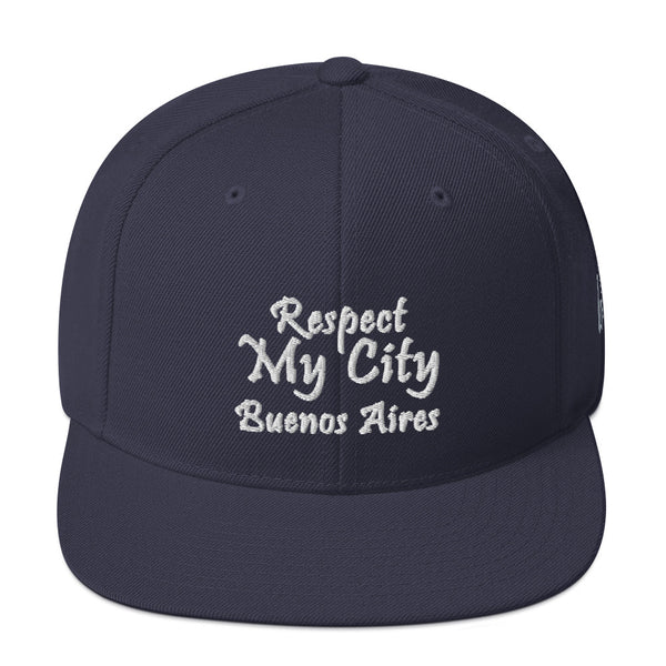 Respect My City Buenos Aires Snapback Hat