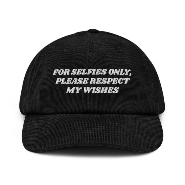 FOR SELFIES ONLY Corduroy Hat