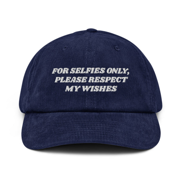 FOR SELFIES ONLY Corduroy Hat