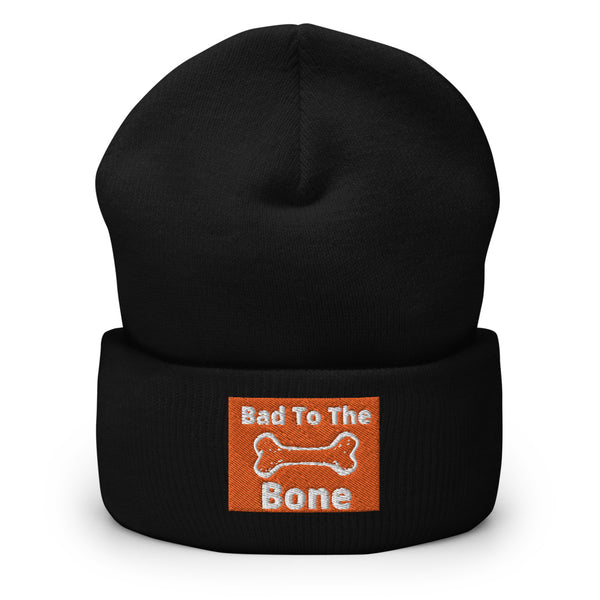Bad To The Bone Cuffed Beanie