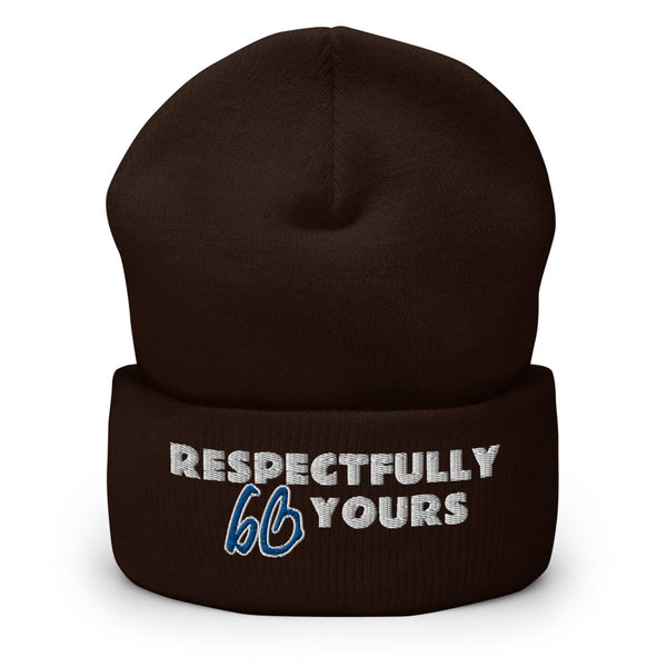 RESPECTFULLY YOURS Cuffed Beanie