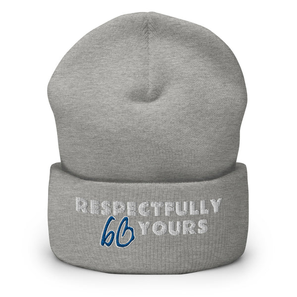 RESPECTFULLY YOURS Cuffed Beanie