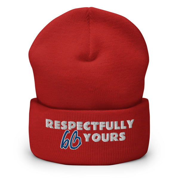 RESPECTFULLY YOURS Cuffed Beanie