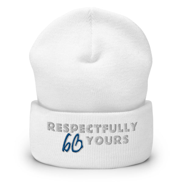 RESPECTFULLY YOURS Cuffed Beanie