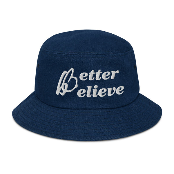 Better Believe Denim Bucket Hat