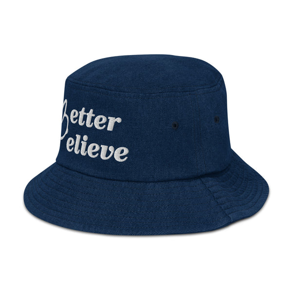 Better Believe Denim Bucket Hat