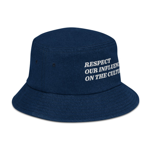 Respect Our Influence Denim Bucket Hat