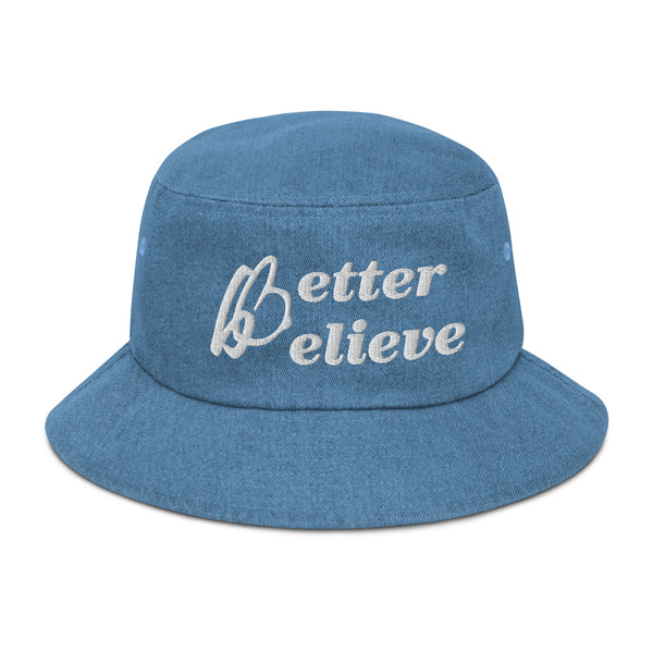 Better Believe Denim Bucket Hat