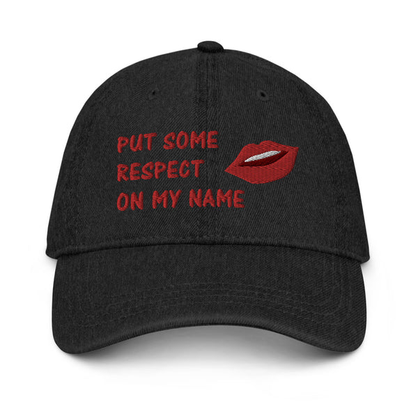 Put Some Respect On My Name Denim Hat