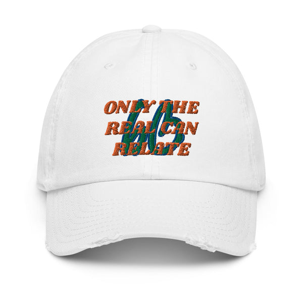 ONLY THE REAL CAN RELATE Atlantis DADE Dad Hat