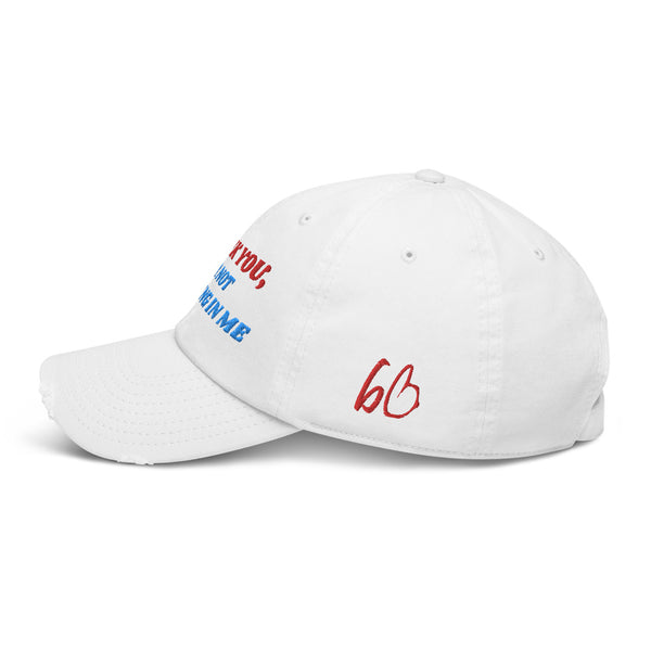 THANK YOU FOR NOT BELIEVING IN ME Atlantis DADE Dad Hat