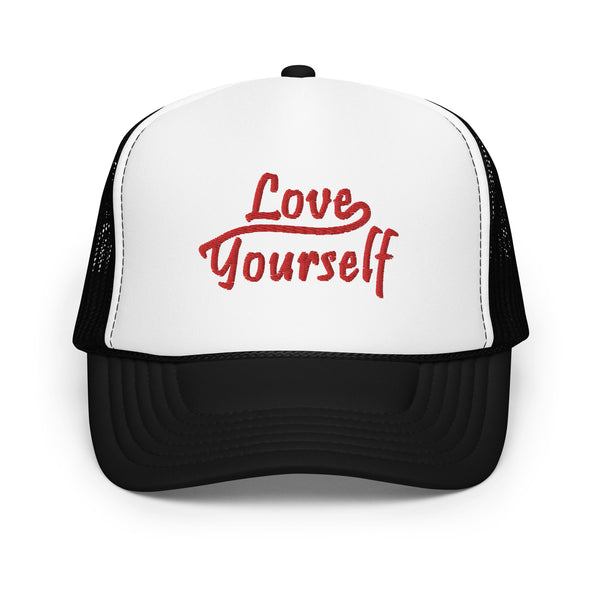 Love Yourself Foam Trucker Hat