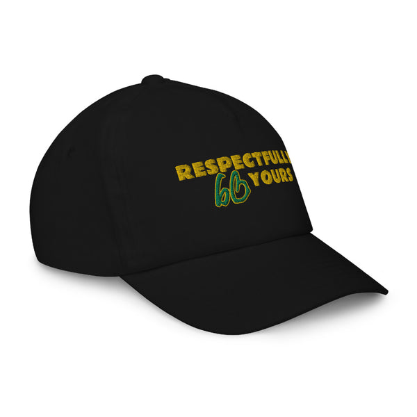 RESPECTFULLY YOURS Kids Hat