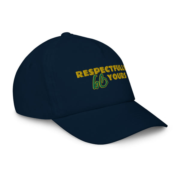 RESPECTFULLY YOURS Kids Hat