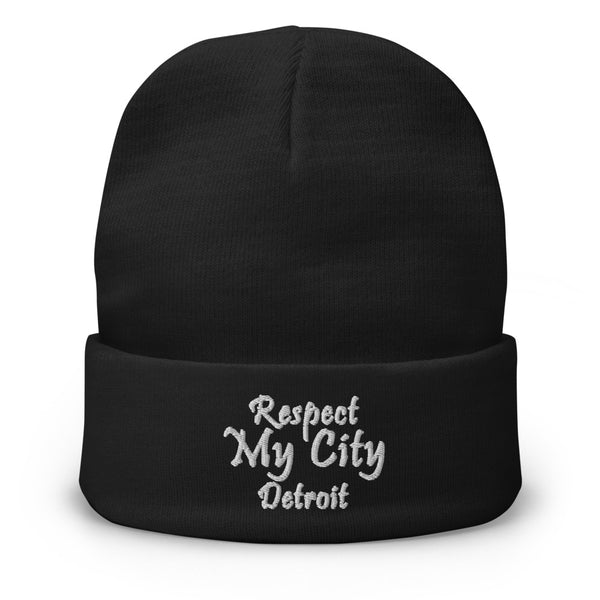 Respect My City Detroit Embroidered Beanie