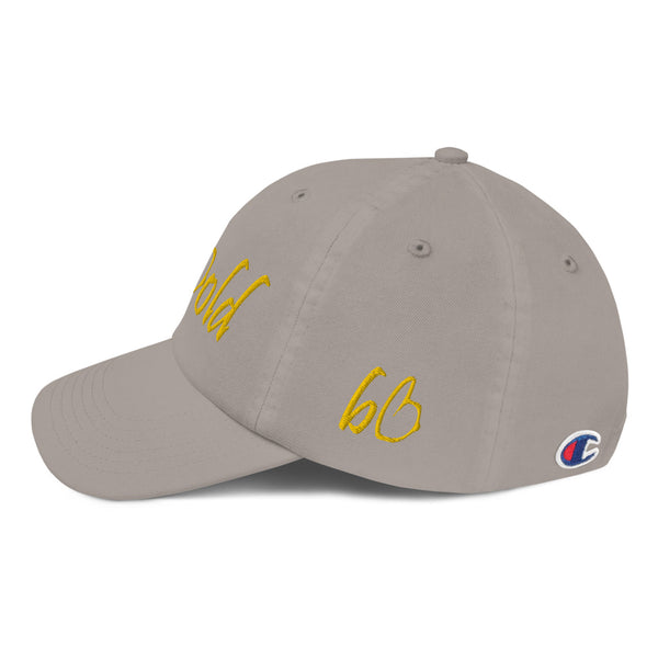 Be Bold Champion Dad Hat