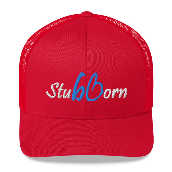 Stubborn Trucker Hat