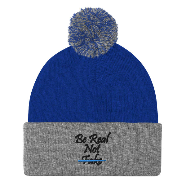 Be Real Not Fake Pom-Pom Beanie