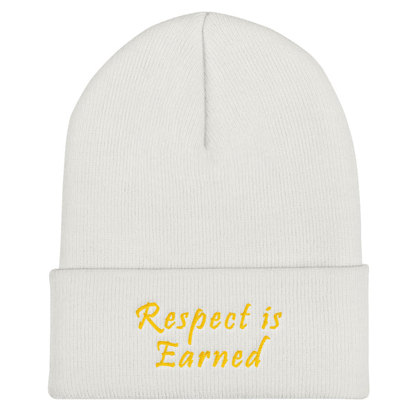 Respect Is Earned Cuffed Beanie