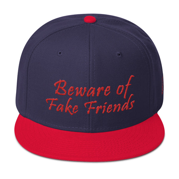 Beware of Fake Friends Snapback Hat
