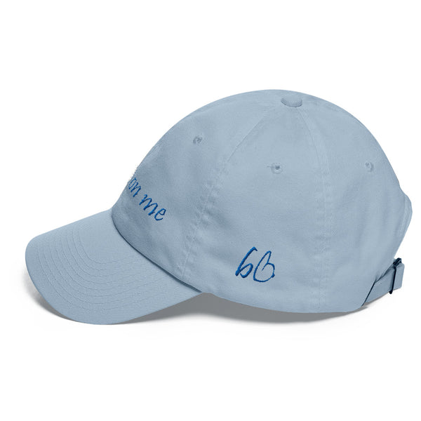 All Eyes On Me Dad Hat