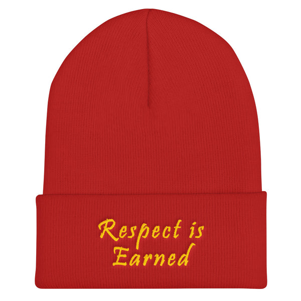 Respect Is Earned Cuffed Beanie