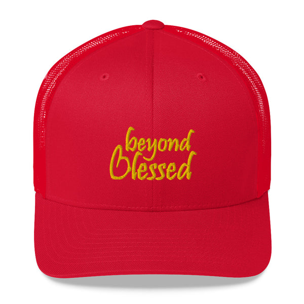 Beyond Blessed Trucker Hat