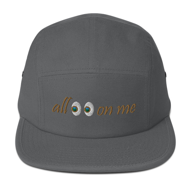 All Eyes On Me 5 Panel Hat