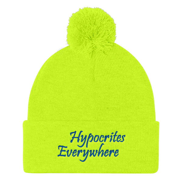 Hypocrites Everywhere Pom Pom Knit Beanie