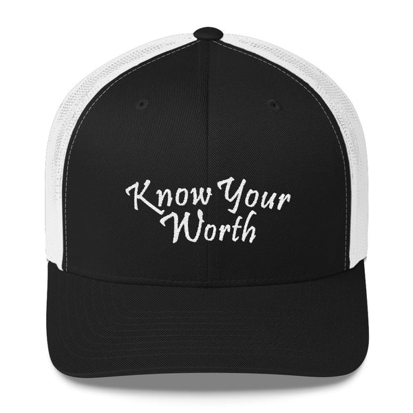 Know Your Worth Trucker Hat