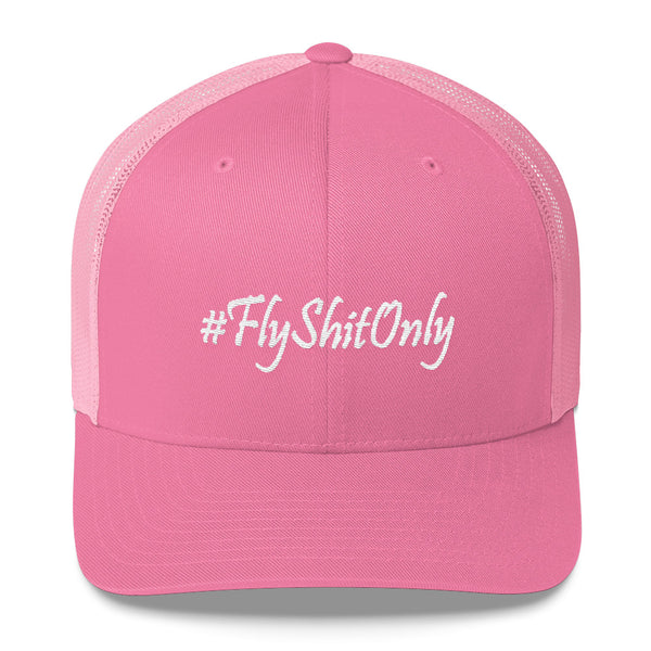 #FlyShitOnly Trucker Hat